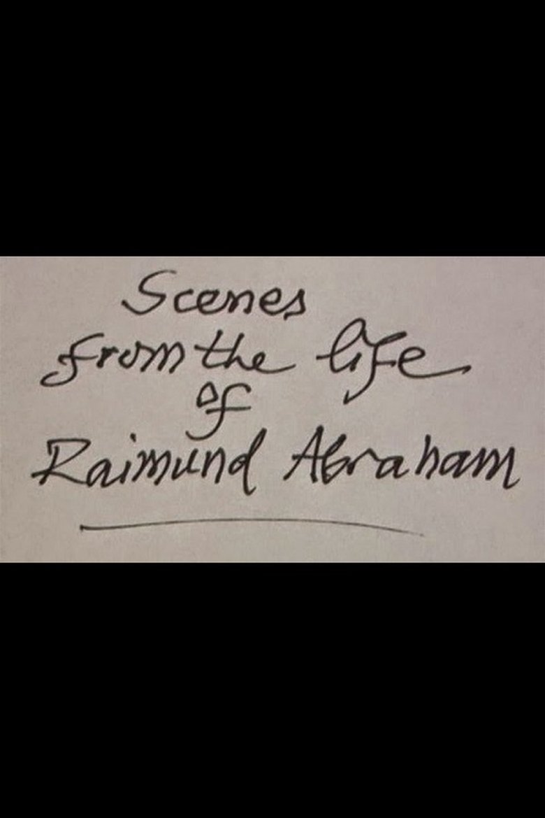 Poster of Scenes from the Life of Raimund Abraham