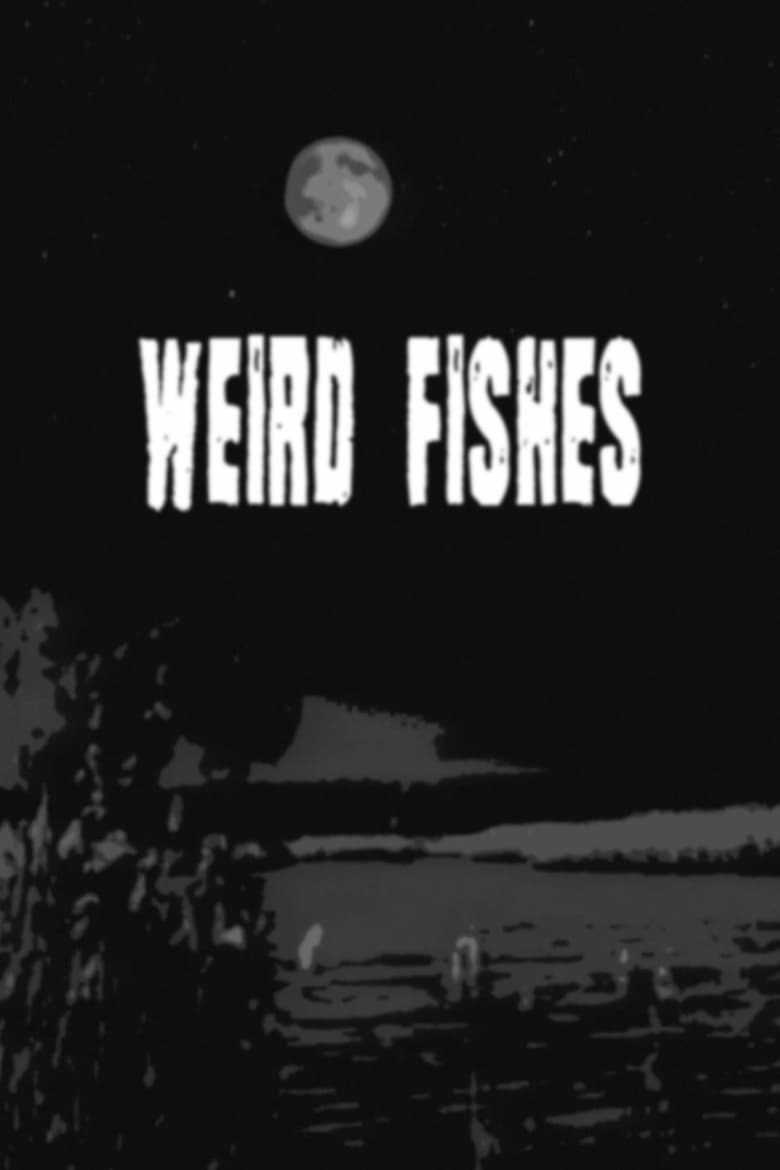 Poster of Weird Fishes