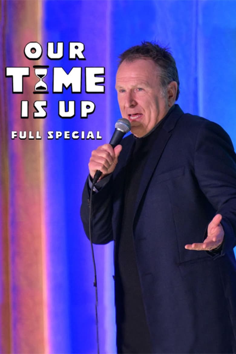 Poster of Colin Quinn: Our Time Is Up