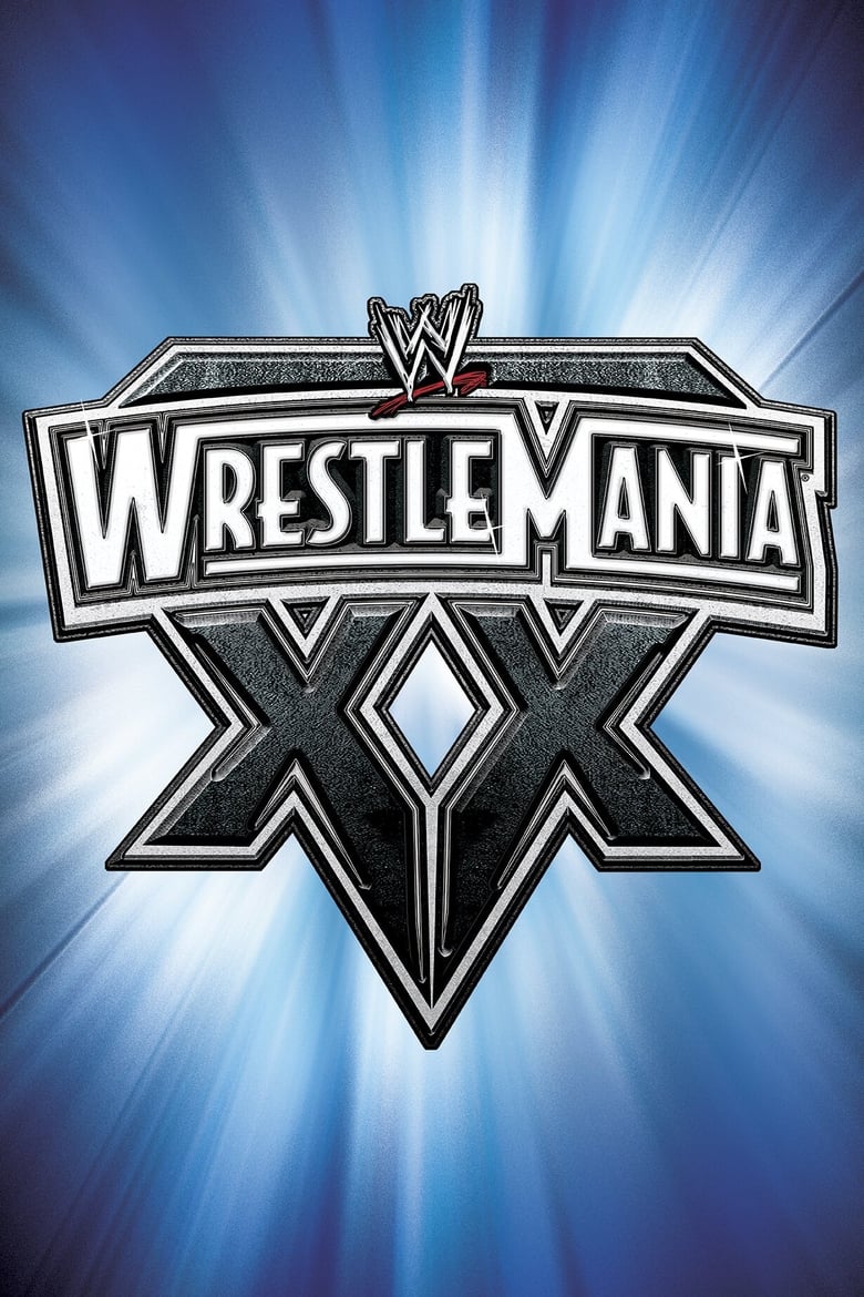 Poster of WWE WrestleMania XX