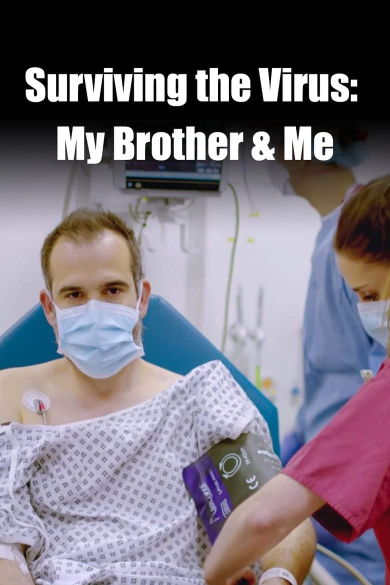 Poster of Surviving the Virus: My Brother & Me