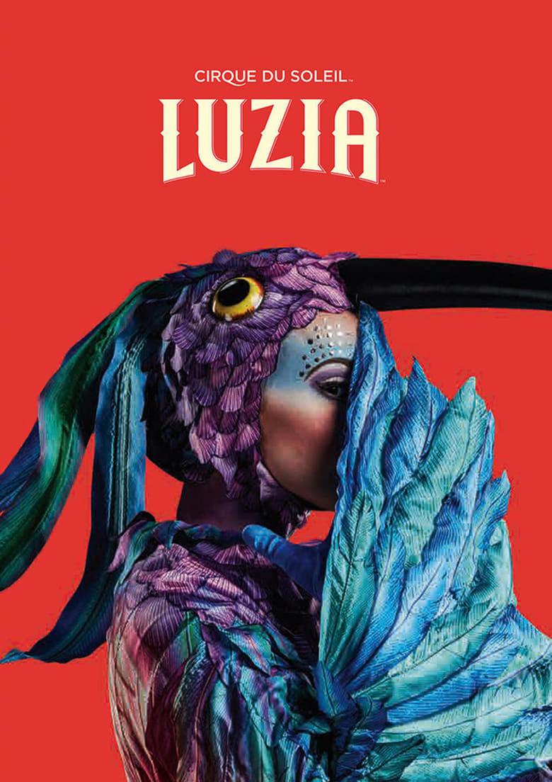 Poster of Cirque du Soleil: Luzia