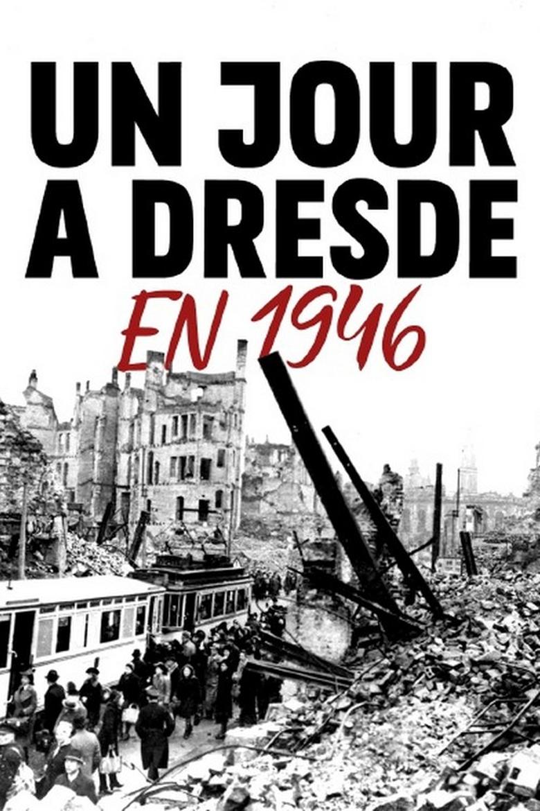 Poster of Un jour à Dresde en 1946