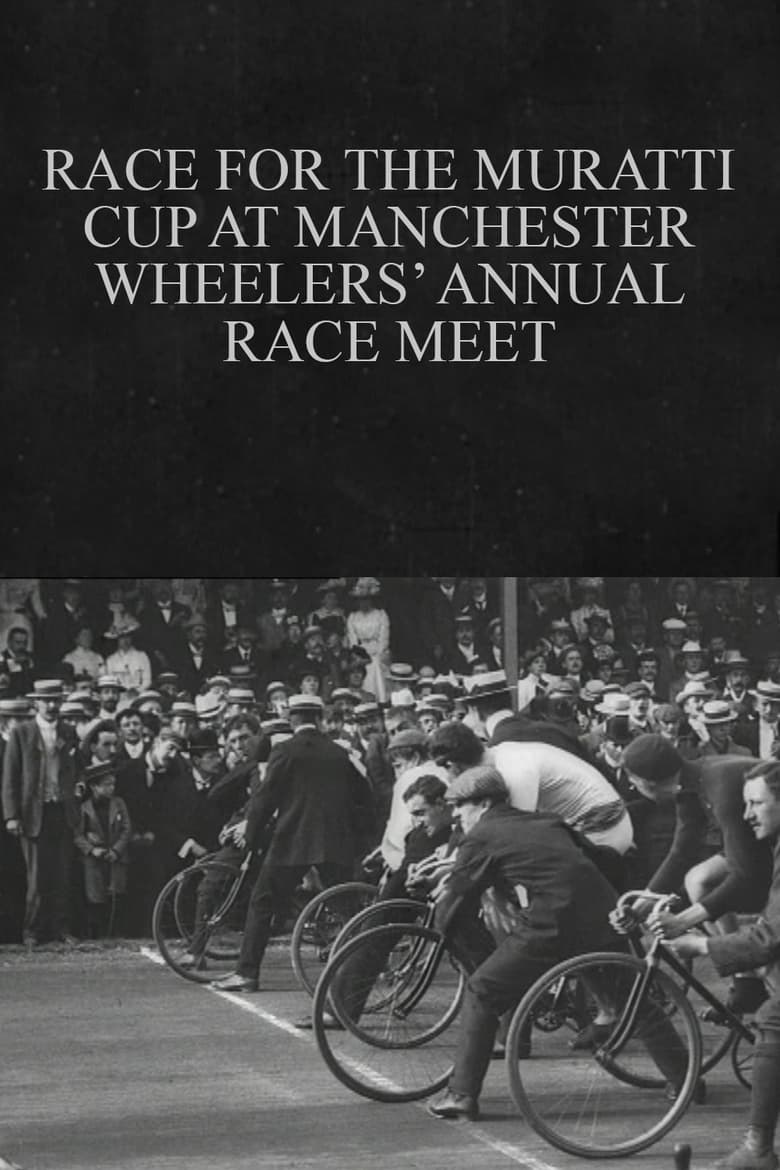 Poster of Race for the Muratti Cup at Manchester Wheelers’ Annual Race Meet