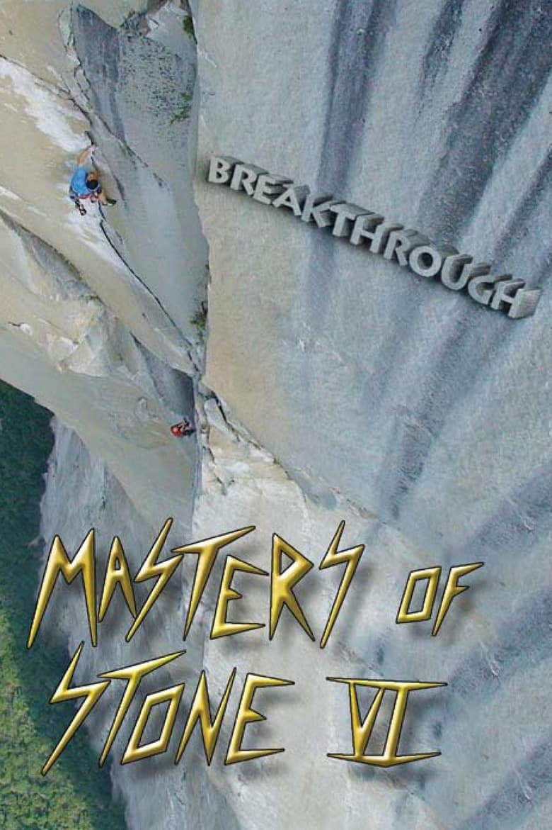 Poster of Masters of Stone VI - Breakthrough