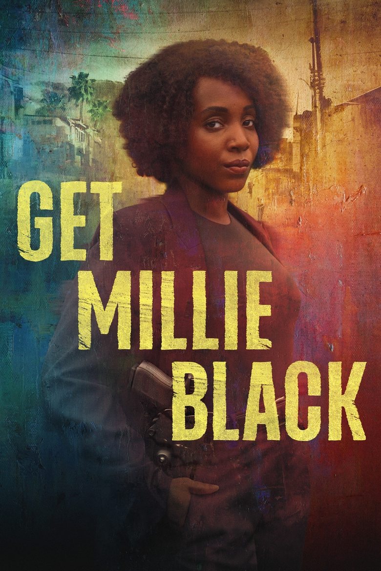 Poster of Episodes in Get Millie Black - Miniseries - Miniseries