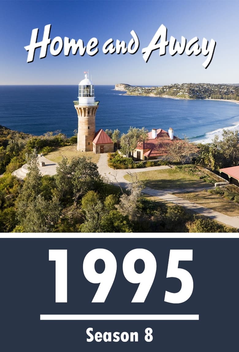 Poster of Episodes in Home And Away - Season 8 - Season 8