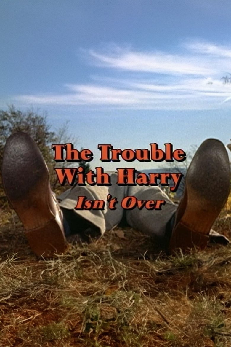 Poster of 'The Trouble with Harry' Isn't Over