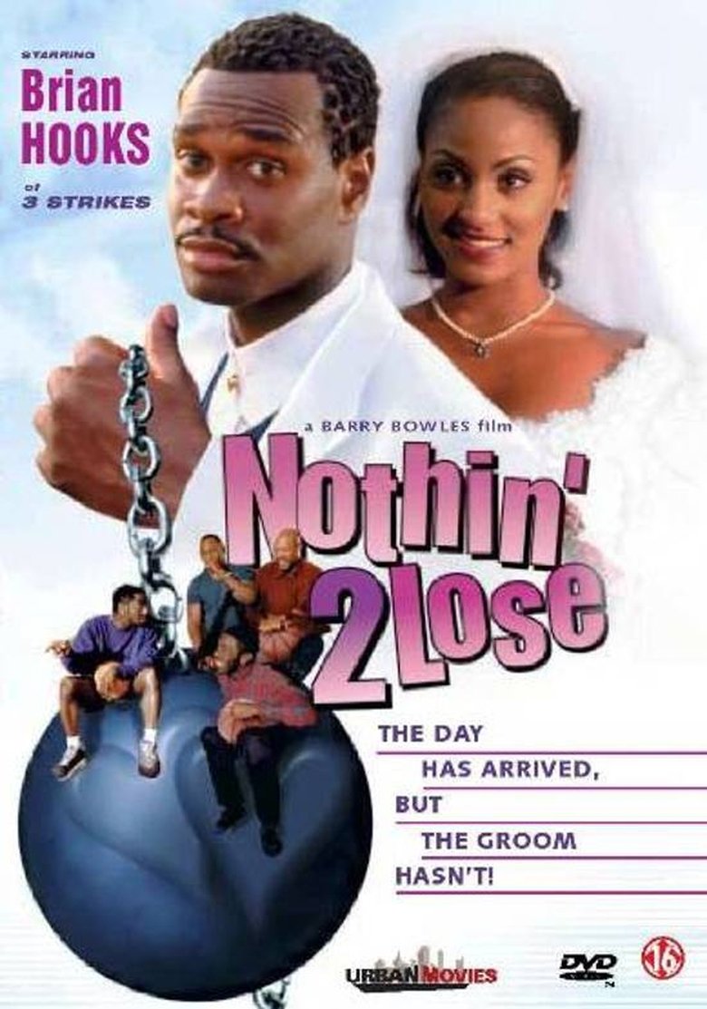 Poster of Nothin' 2 Lose