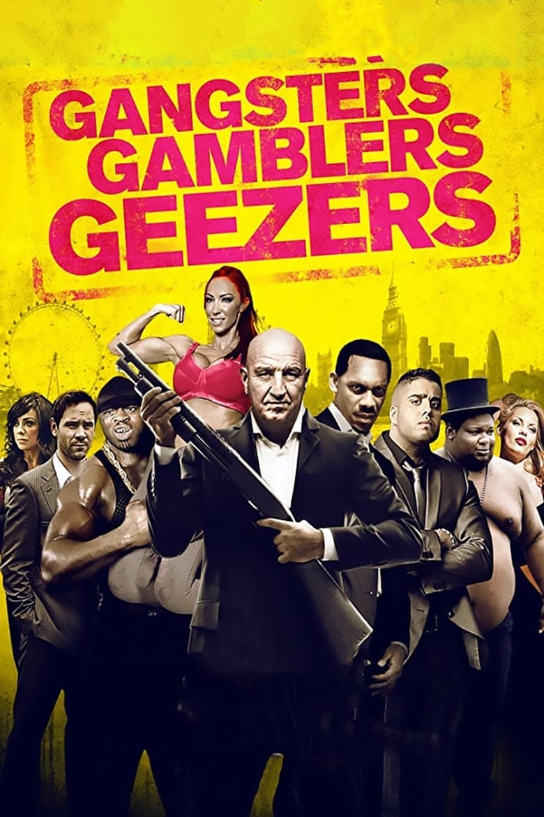 Poster of Gangsters Gamblers Geezers