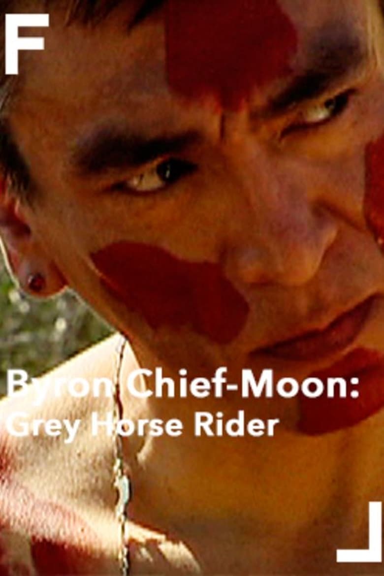 Poster of Byron Chief-Moon: Grey Horse Rider