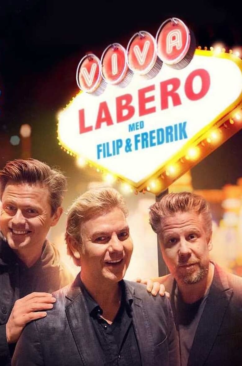 Poster of Viva Labero - Filip & Fredriks magiska dygn i Las Vegas