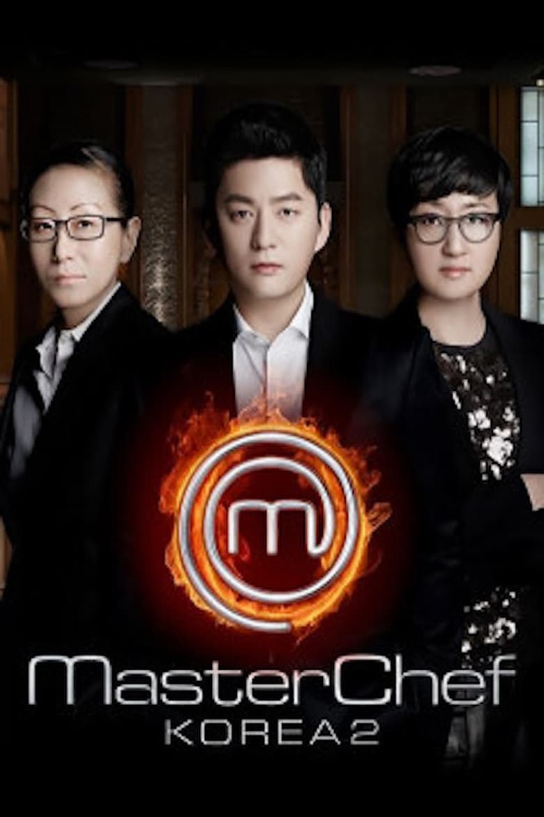 Poster of Episodes in MasterChef Korea - Season 2 - Season 2