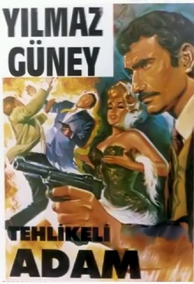 Poster of Tehlikeli Adam