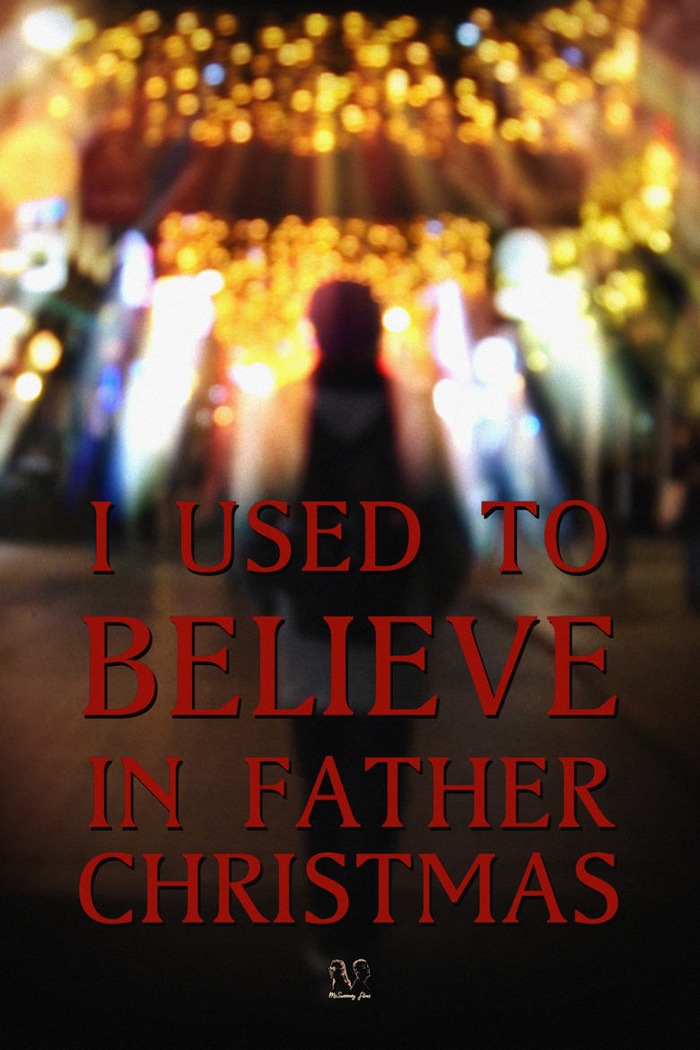 Poster of I Used to Believe In Father Christmas