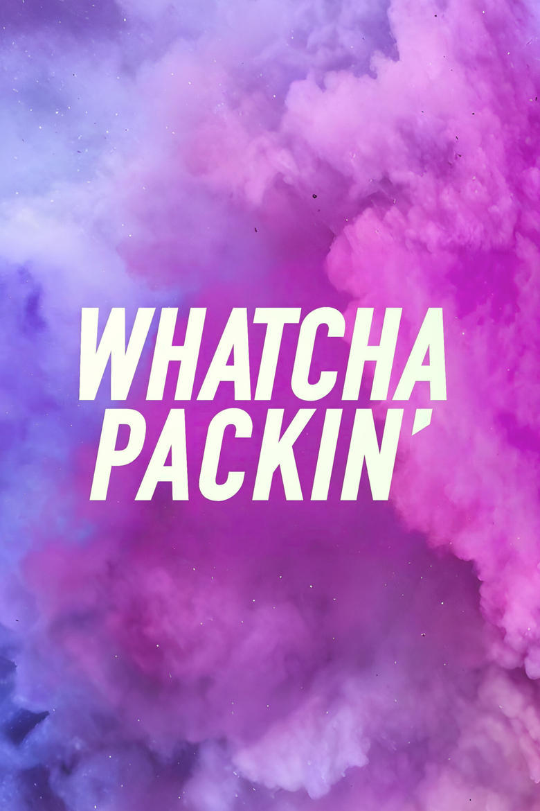 Poster of Cast and Crew in Whatcha Packin' - Season 5 - Episode 9 - S9 E10