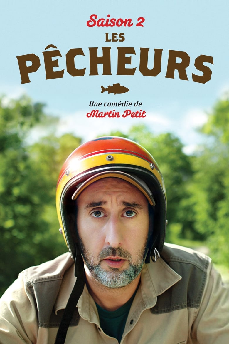 Poster of Cast and Crew in Les Pêcheurs - Season 2 - Episode 7 - Episode 7