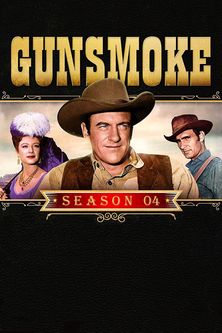 Poster of Episodes in Gunsmoke - Season 4 - Season 4