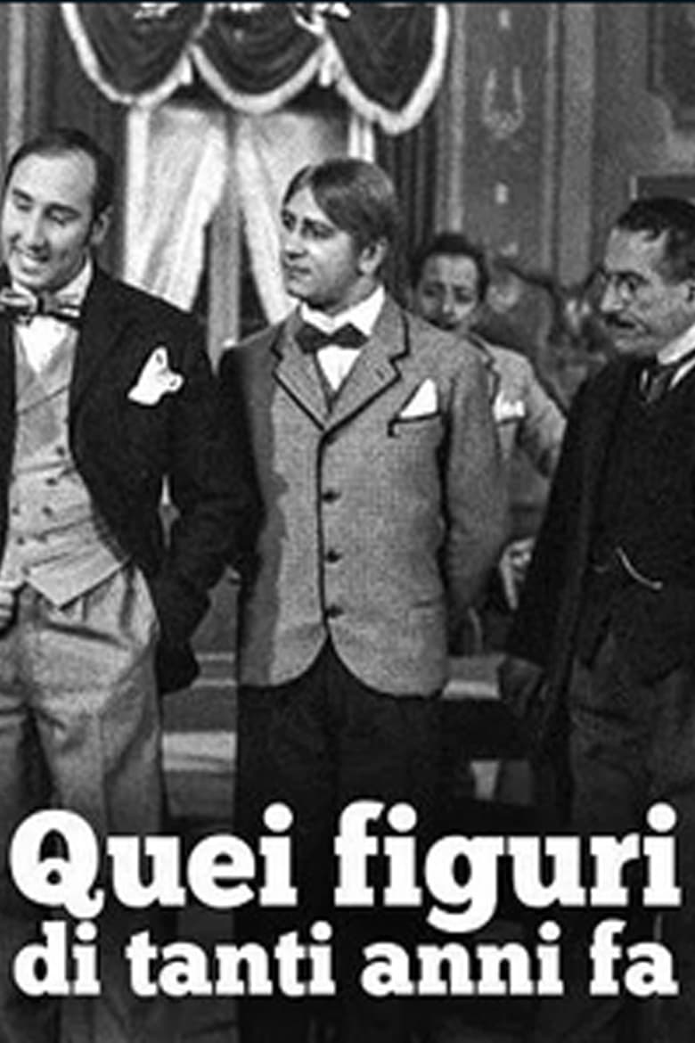 Poster of Quei figuri di tanti anni fà