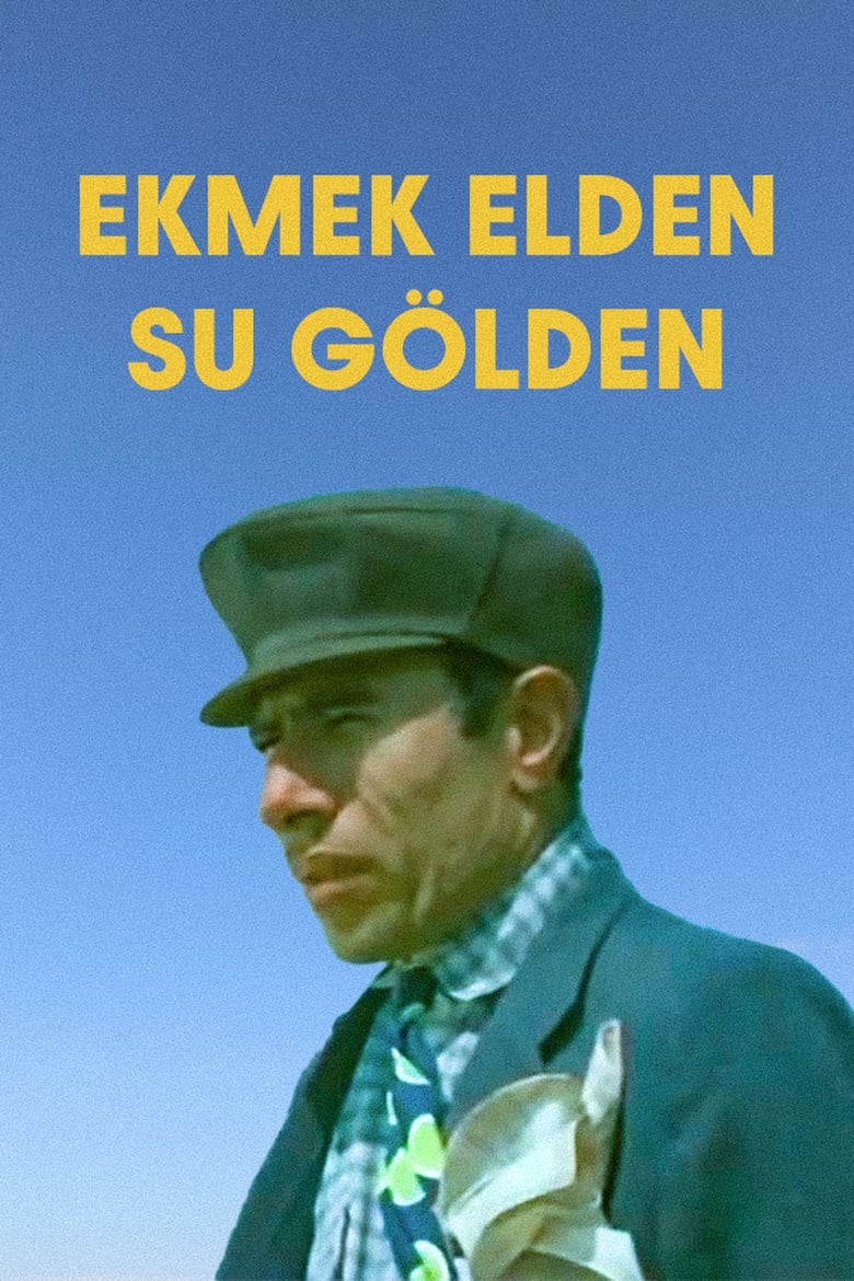 Poster of Ekmek Elden Su Gölden