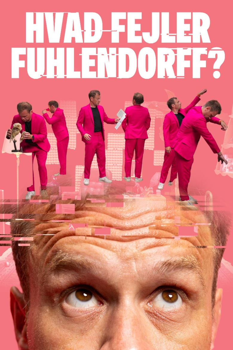 Poster of Hvad fejler Fuhlendorff