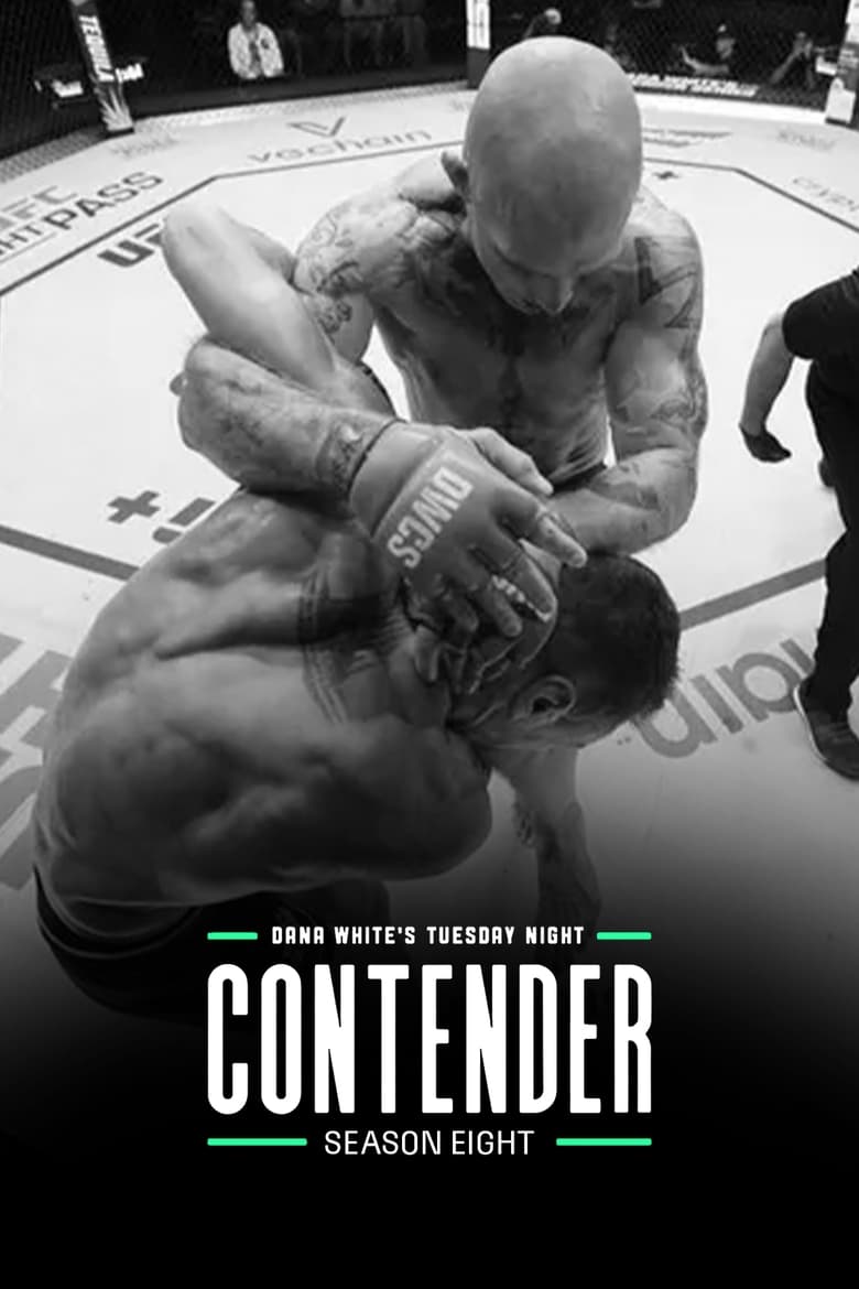 Poster of Episodes in Dana White's Contender Series - Season 8 - Season 8