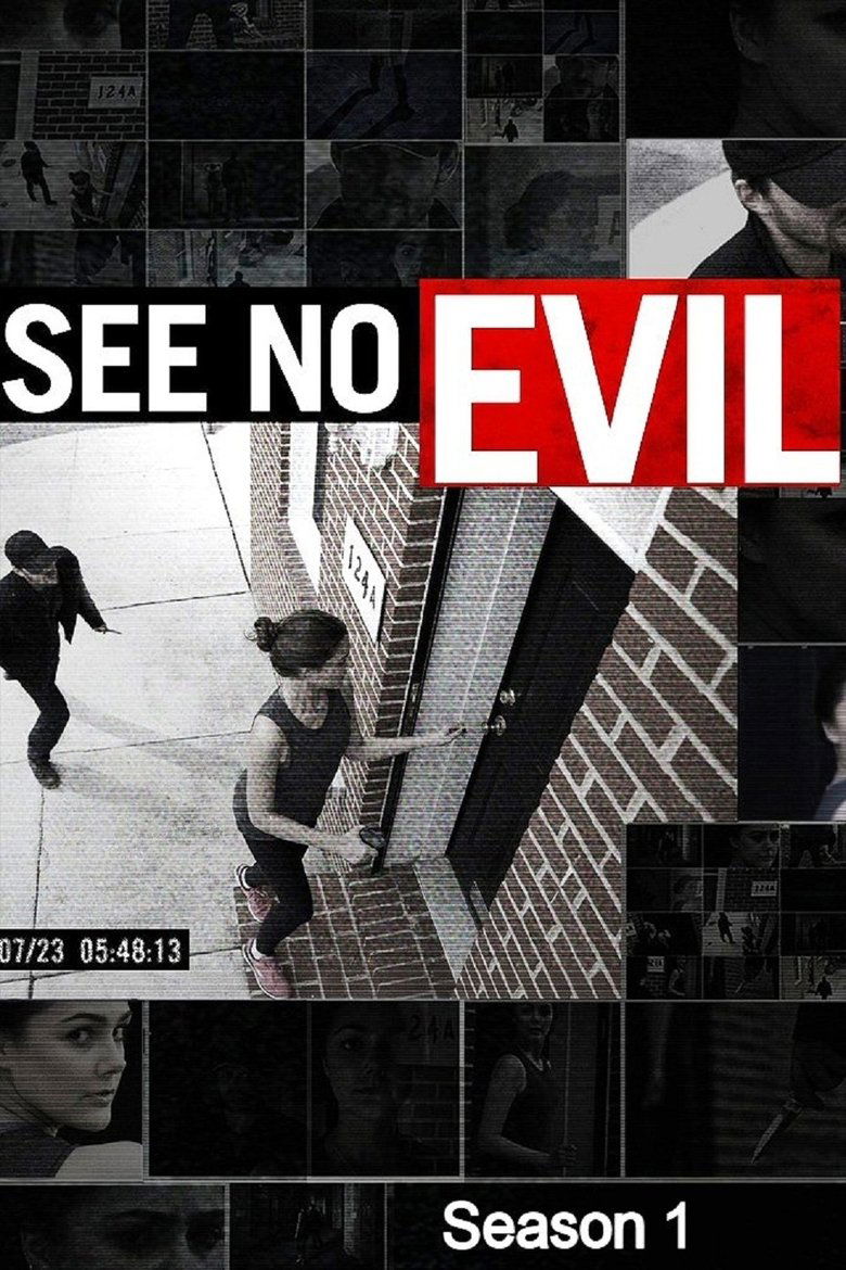 Poster of Episodes in See No Evil - Season 1 - Season 1