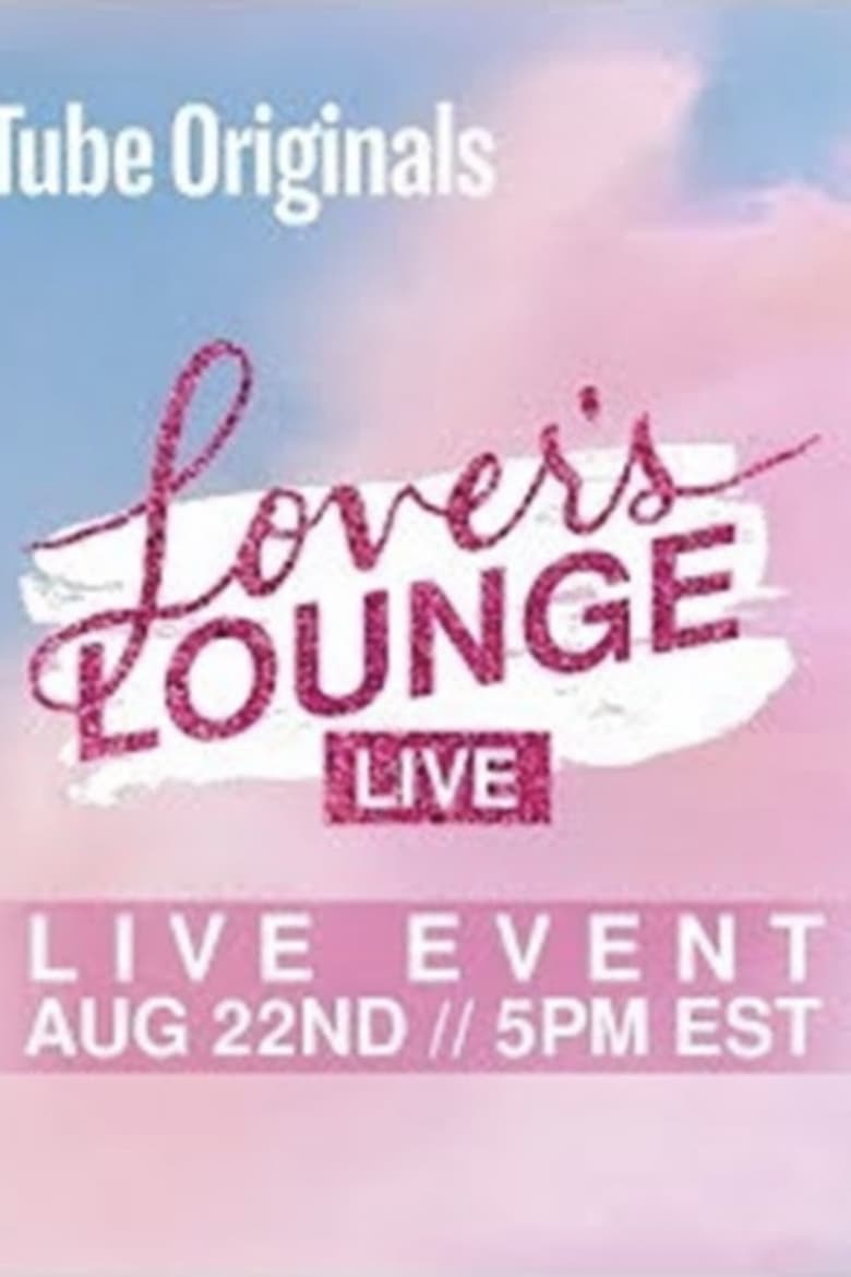 Poster of Lover’s Lounge: Live