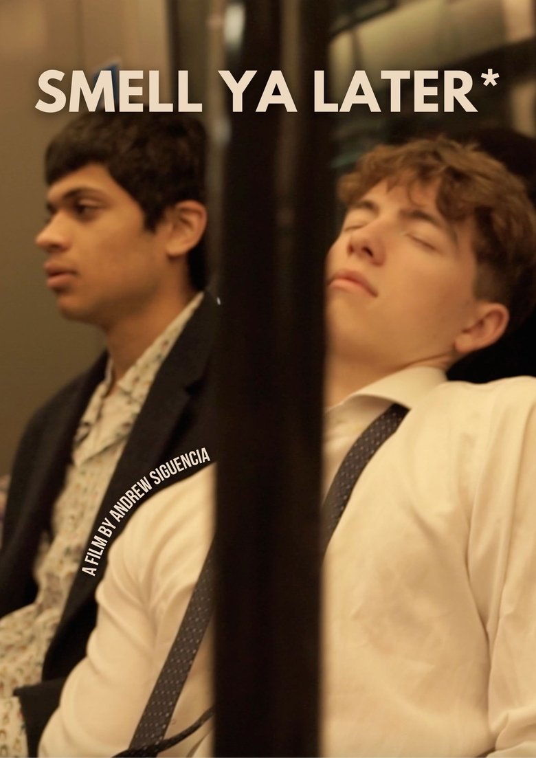 Poster of SMELL YA LATER*