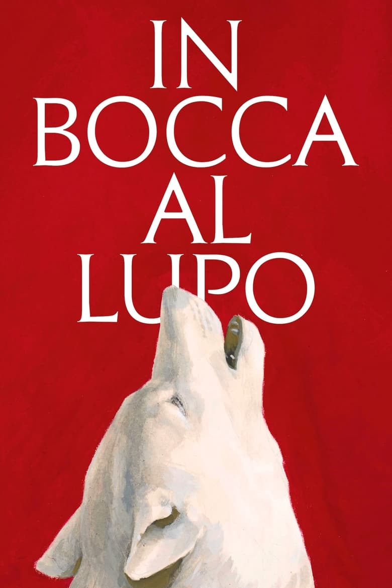 Poster of In Bocca Al Lupo