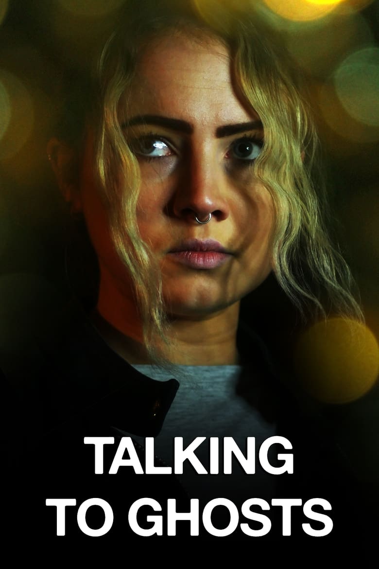 Poster of Talking To Ghosts