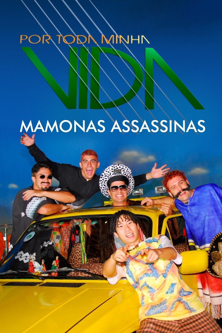 Poster of Por Toda Minha Vida - Mamonas Assassinas