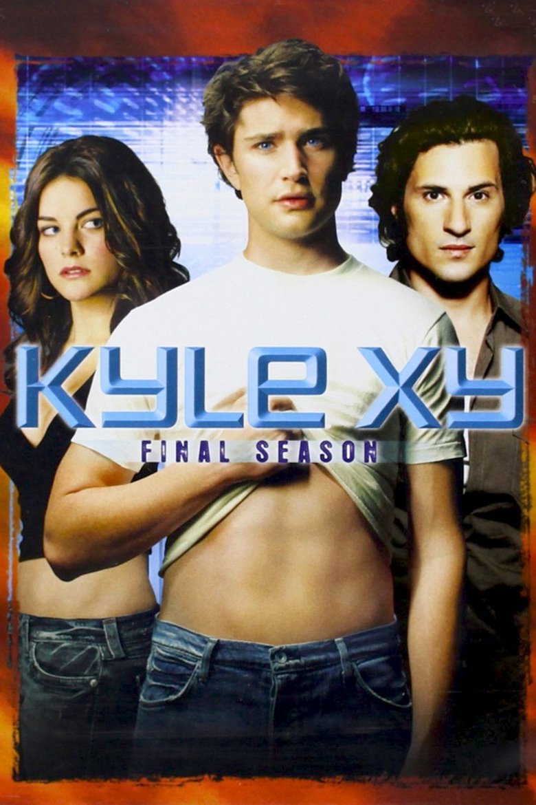 Poster of Episodes in Kyle XY - Season 3 - Season 3