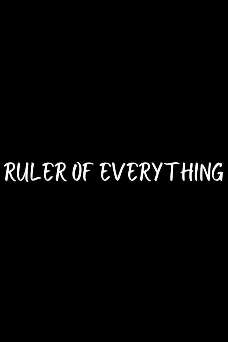 Poster of Ruler Of Everything