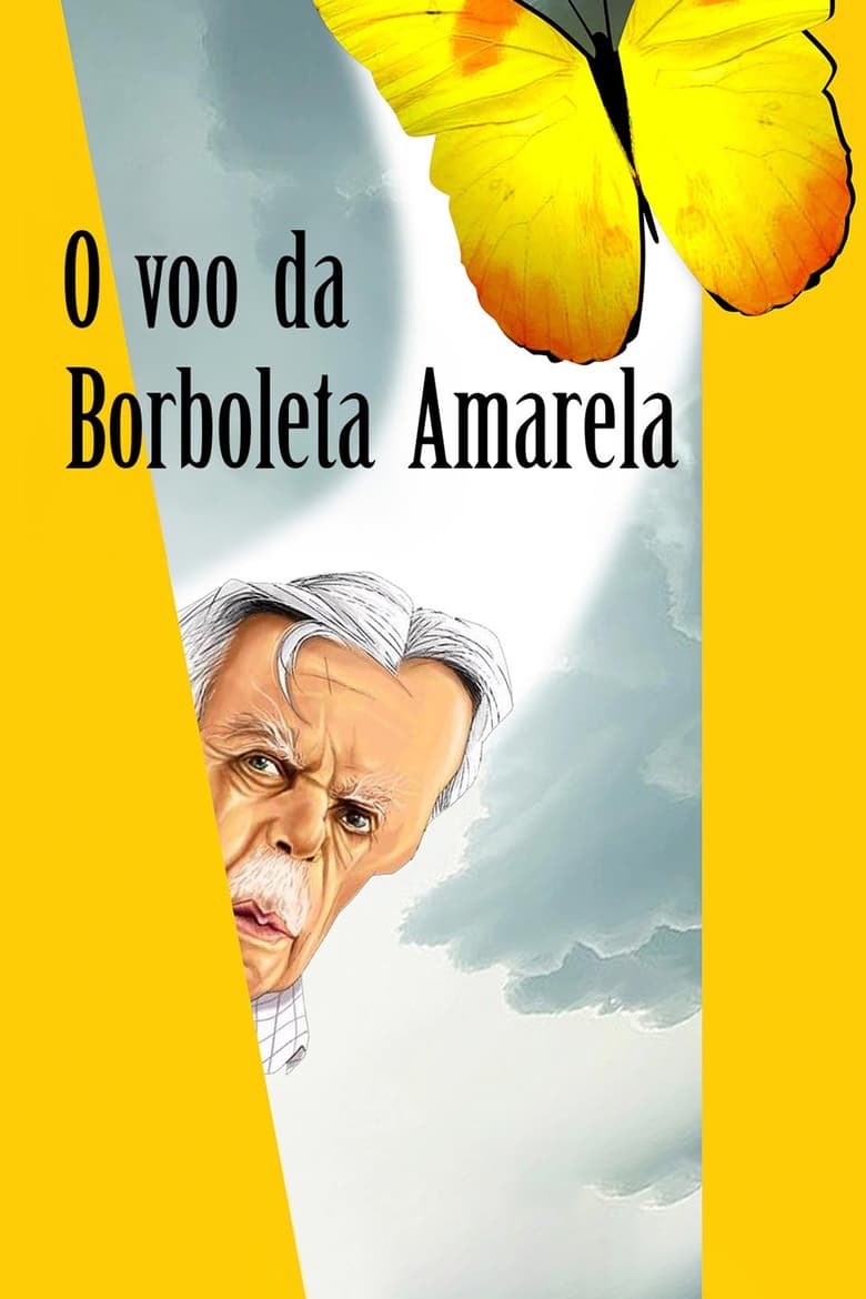 Poster of O Voo da Borboleta Amarela