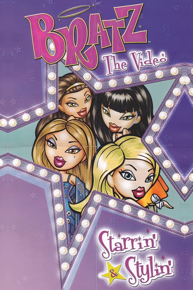 Poster of Bratz the Video: Starrin' & Stylin'