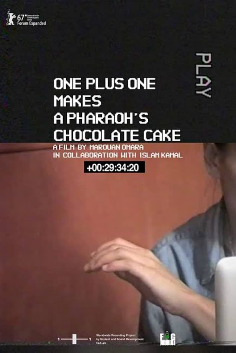 Poster of One Plus One Makes a Pharaoh's Chocolate Cake