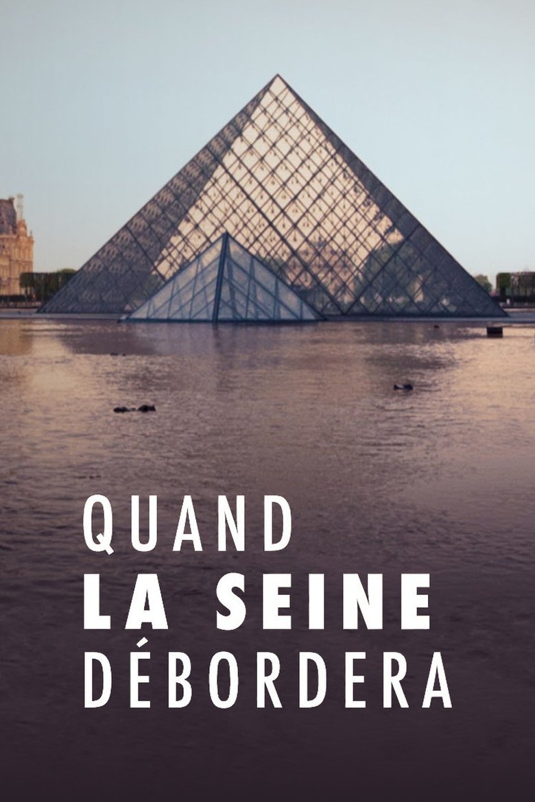 Poster of Quand la Seine débordera