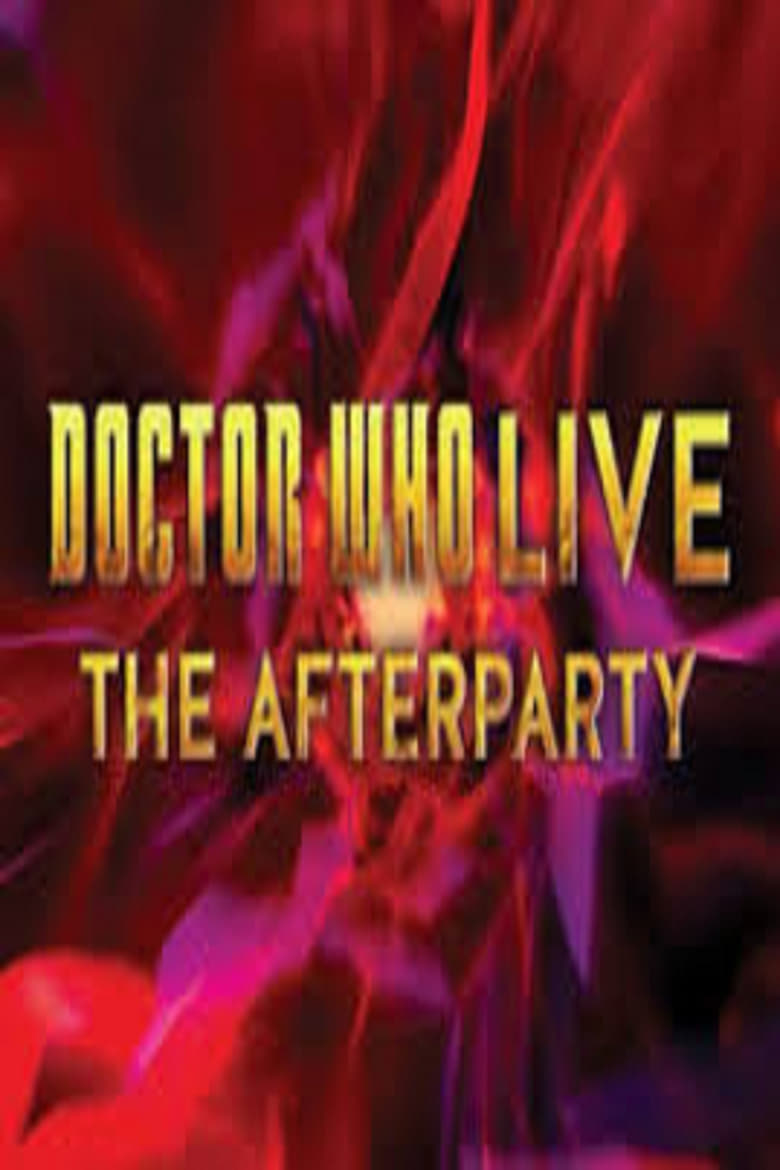 Poster of Doctor Who Live: The Afterparty