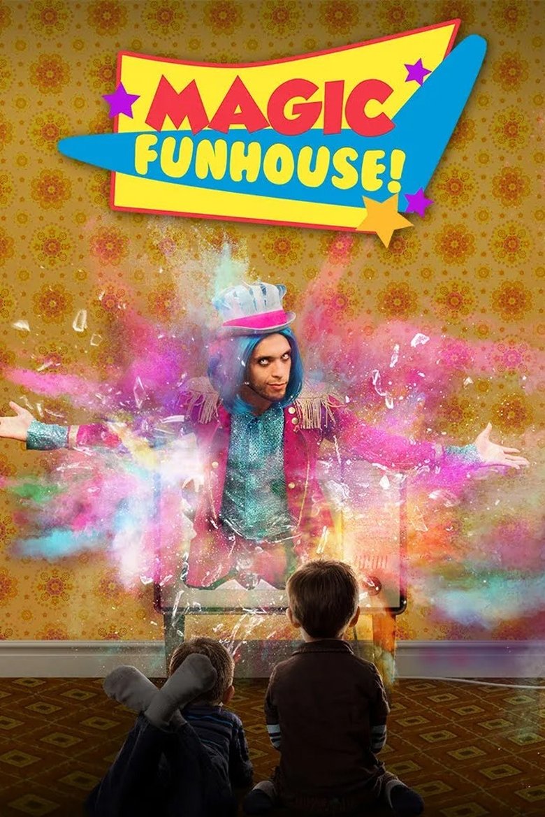Poster of Episodes in Magic Funhouse - Season 1 - Season 1