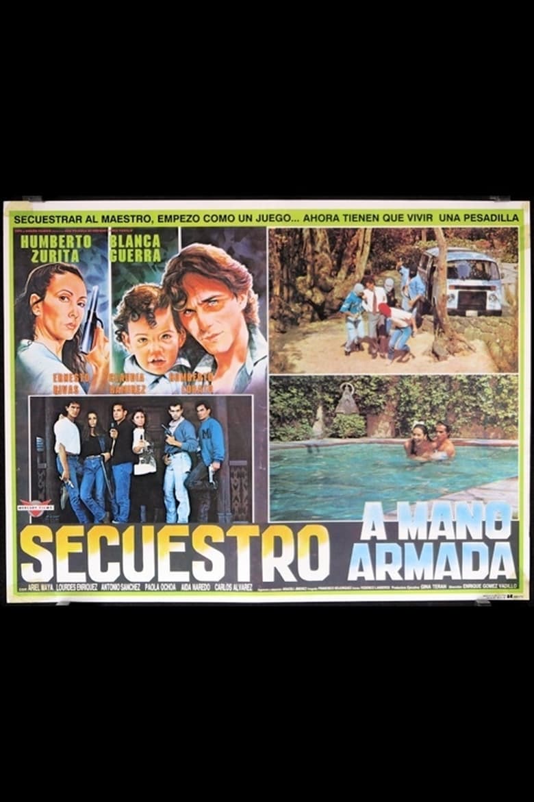 Poster of Secuestro a Mano Armada