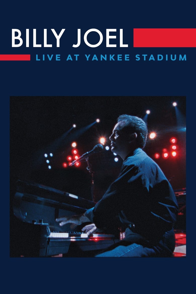 Poster of Billy Joel: Live at Yankee Stadium