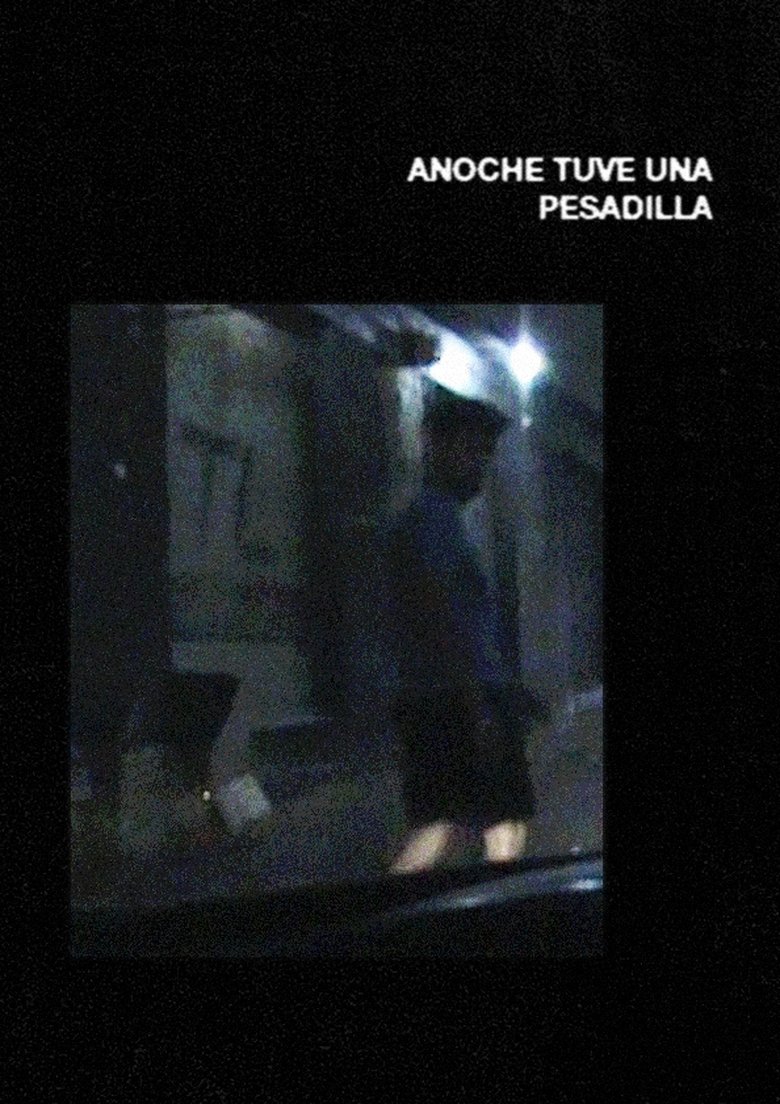 Poster of Anoche tuve una pesadilla