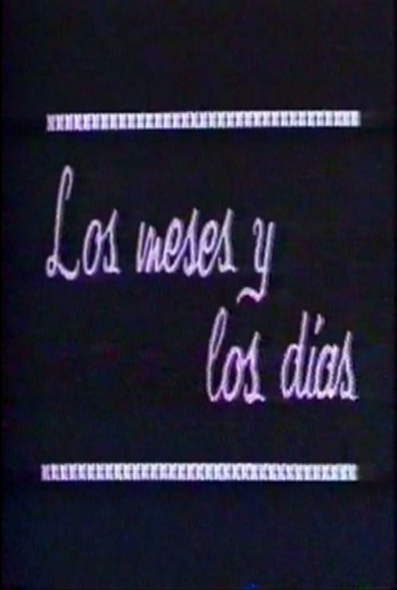 Poster of Los meses y los días