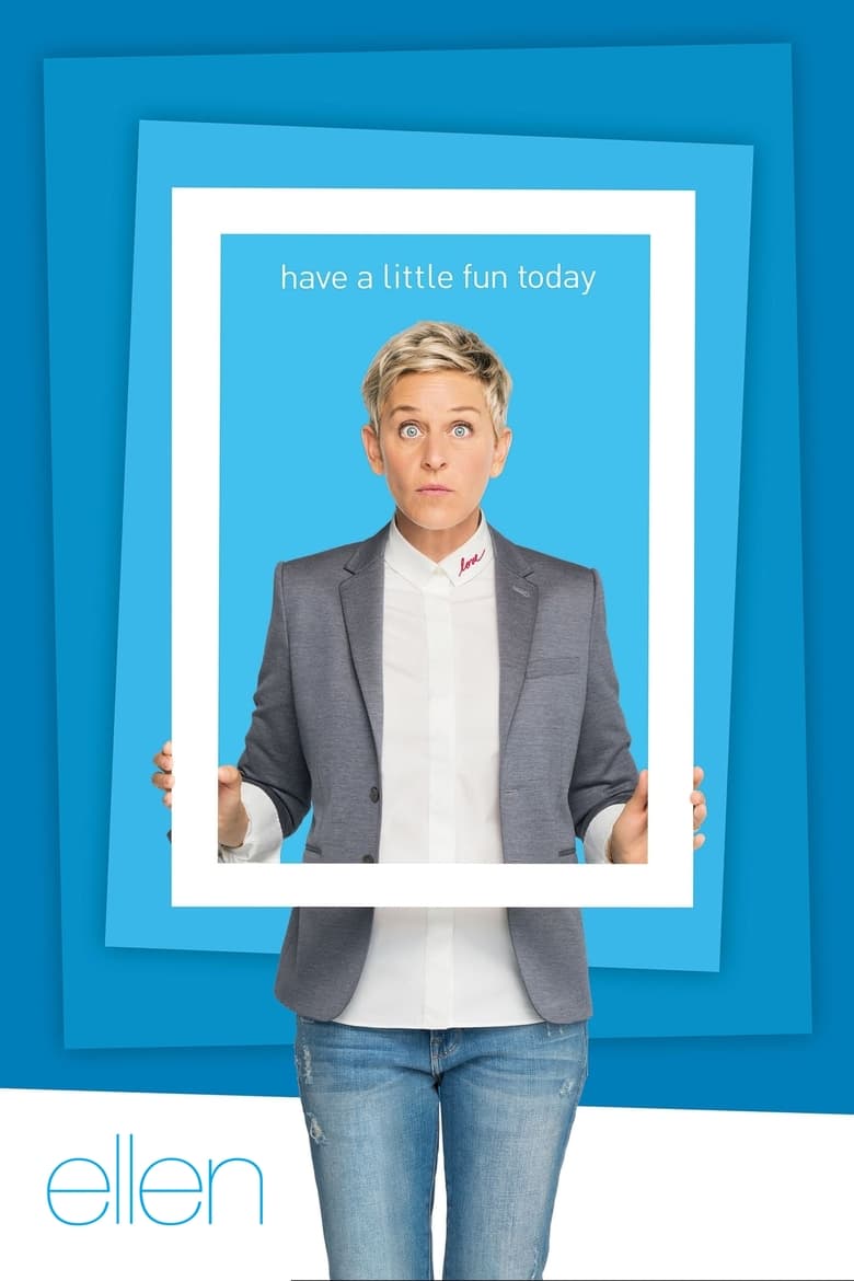 Poster of Episodes in The Ellen DeGeneres Show - Season 15 - Season 15