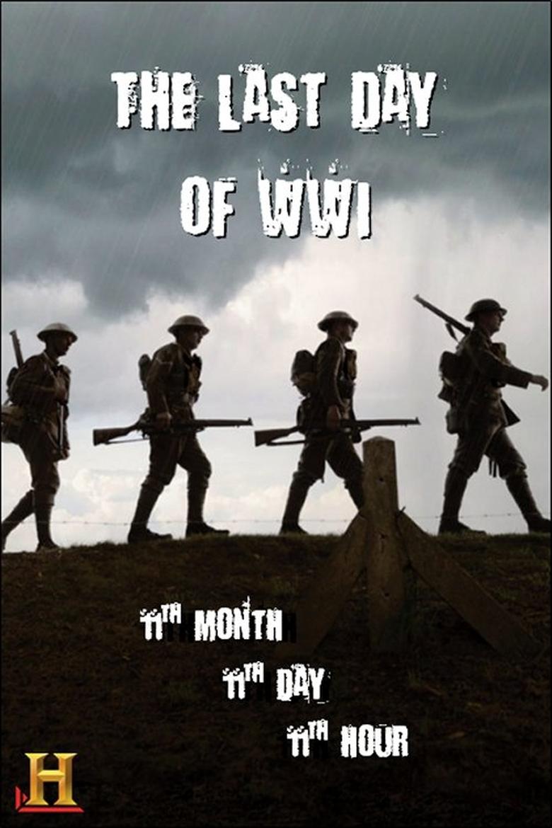 Poster of The Last Day of WWI: 11th Month, 11th Day, 11th Hour