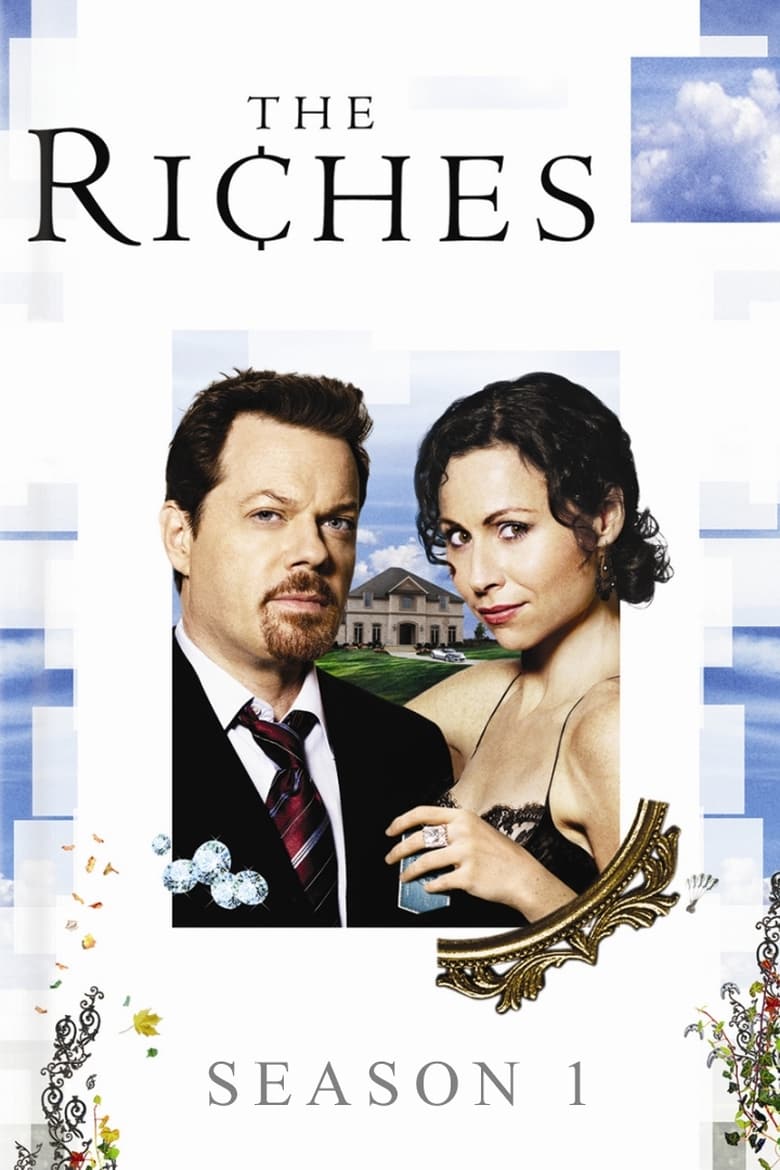 Poster of Cast and Crew in The Riches - Season 1 - Episode 8 - X Spots the Mark