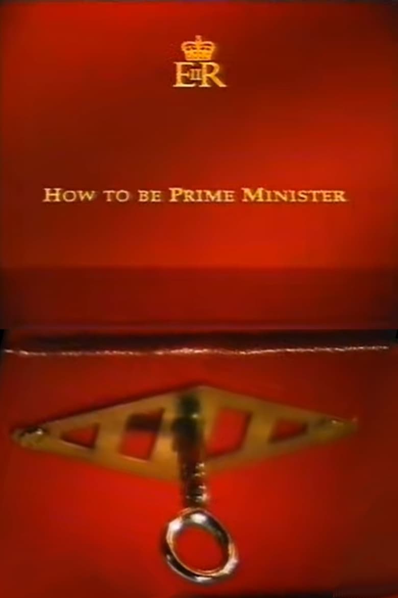 Poster of How to Be Prime Minister