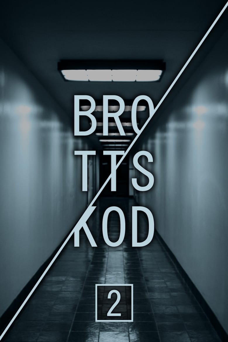 Poster of Episodes in Brottskod - Season 2 - Season 2