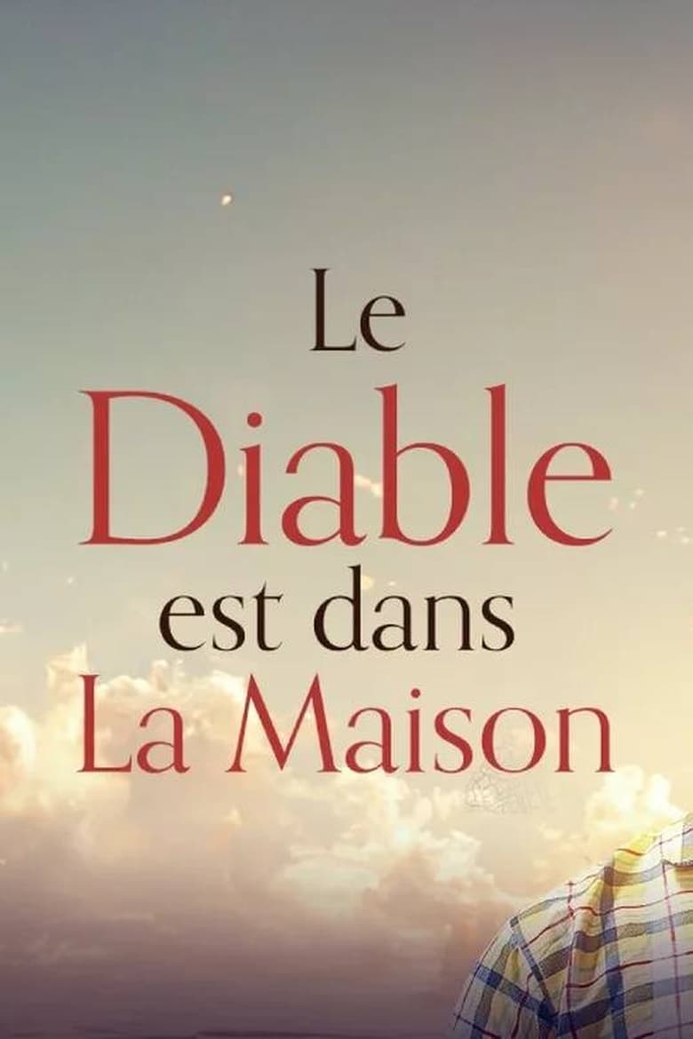 Poster of Le diable est dans la maison